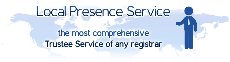 Local Presence Service - the most comprehensive Trustee Service of any registrar Local Presence Service